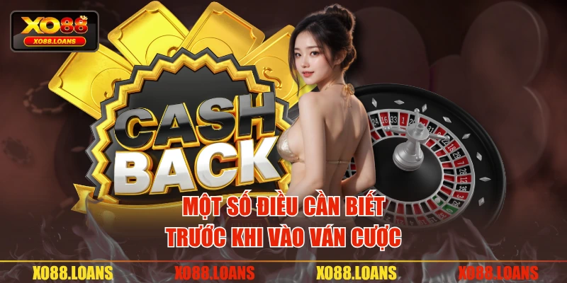 Một số điều cần biết trước khi vào ván cược 